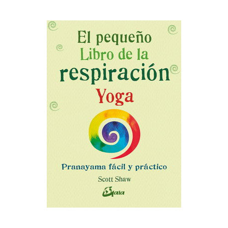 LIBRO El pequeño libro de la respiración yoga