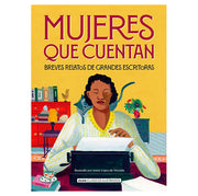 LIBRO Mujeres que cuentan - Breves relatos de grandes escritoras