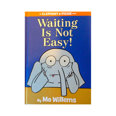 LIBRO Elephant and Piggie: Waiting is not easy!