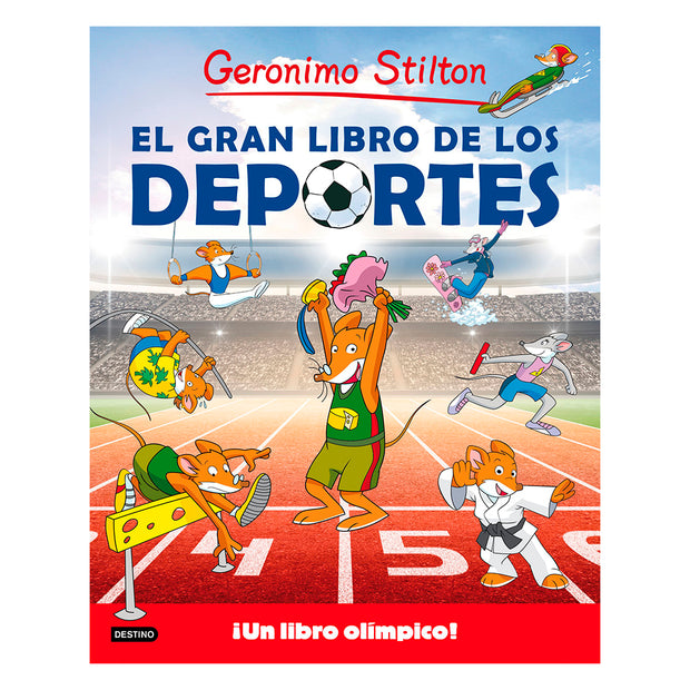 LIBRO Gerónimo Stilton - El gran libro de los deportes
