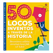 LIBRO 50 locos inventos a través de la historia