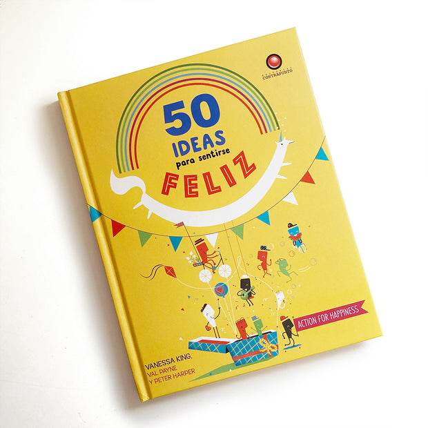 LIBRO 50 ideas para sentirse feliz