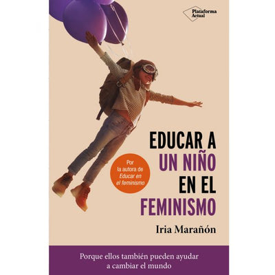 LIBRO Educar a un niño en el feminismo