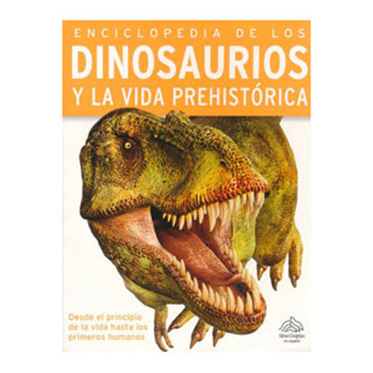 LIBRO Enciclopedia de los Dinosaurios y la vida prehistórica