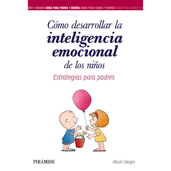 LIBRO Como Desarrollar la Inteligencia Emocional de los Niños