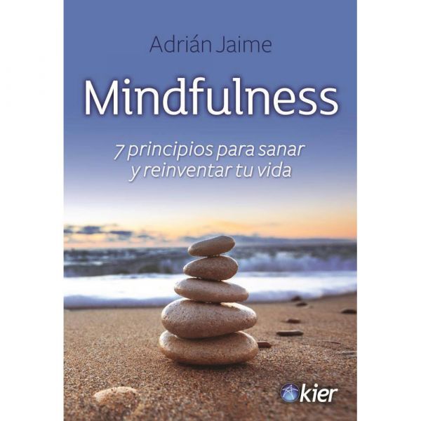 LIBRO Mindfulness, 7 principios para sanar y reinventar tu vida