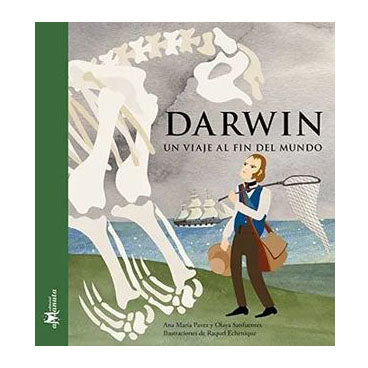 LIBRO Darwin, un viaje al fin del mundo