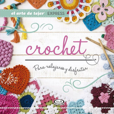 LIBRO Crochet para relajarse y disfrutar