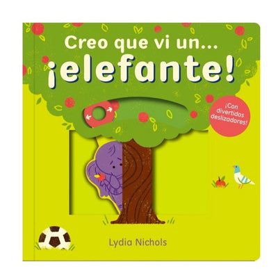 LIBRO Creo que vi un... ¡Elefante!