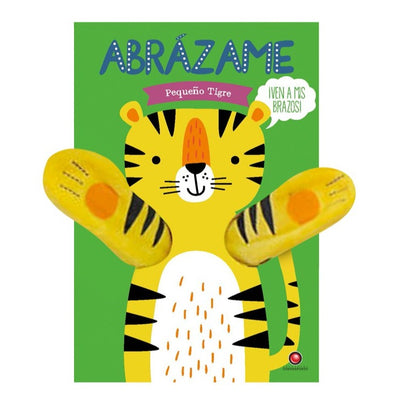 LIBRO Abrázame pequeño tigre