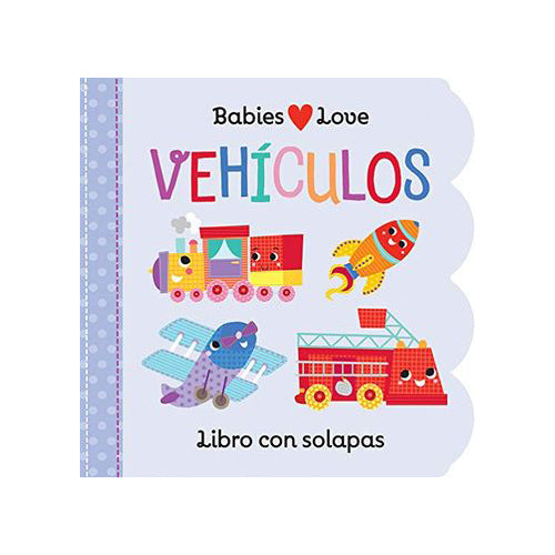 LIBRO Babies Love - Vehículos