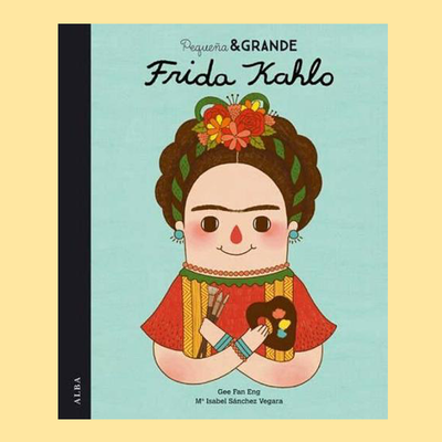 LIBRO Frida Kahlo - Pequeño & grande