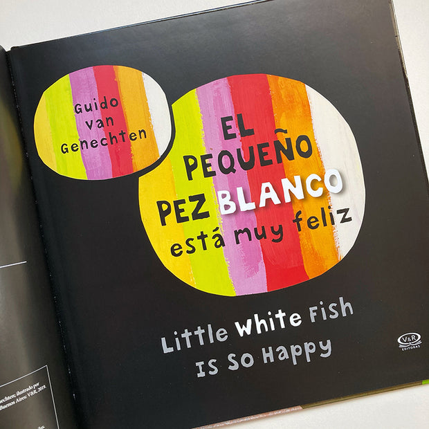 LIBRO El pequeño pez blanco está muy feliz - Edición bilingüe